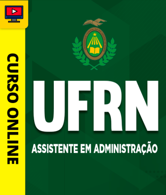 Curso UFRN - Assistente em Administração