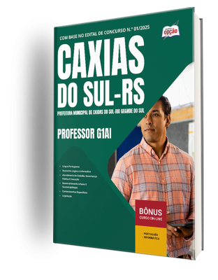 Apostila Prefeitura de Caxias do Sul - RS 2025 - Professor G1AI