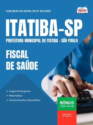 Apostila Prefeitura de Itatiba - SP 2025 - Fiscal de Saúde