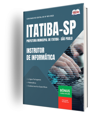 Apostila Prefeitura de Itatiba - SP 2025 - Instrutor de Informática