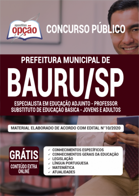 Apostila Prefeitura de Bauru - SP - Especialista em Educação Adjunto - Professor Substituto de Educação Básica - Jovens e Adultos