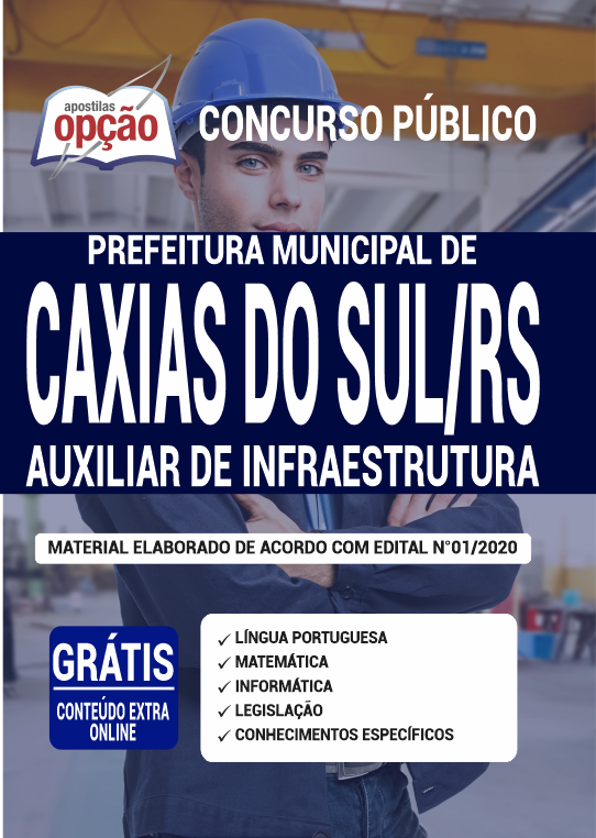 Apostila Prefeitura  de Caxias do Sul-RS-Auxiliar de Infraestrutura