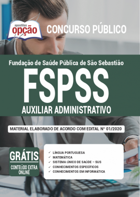 Apostila FSPSS-SP - Auxiliar Administrativo