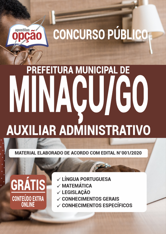 Apostila Prefeitura de Minaçu - GO - Auxiliar Administrativo