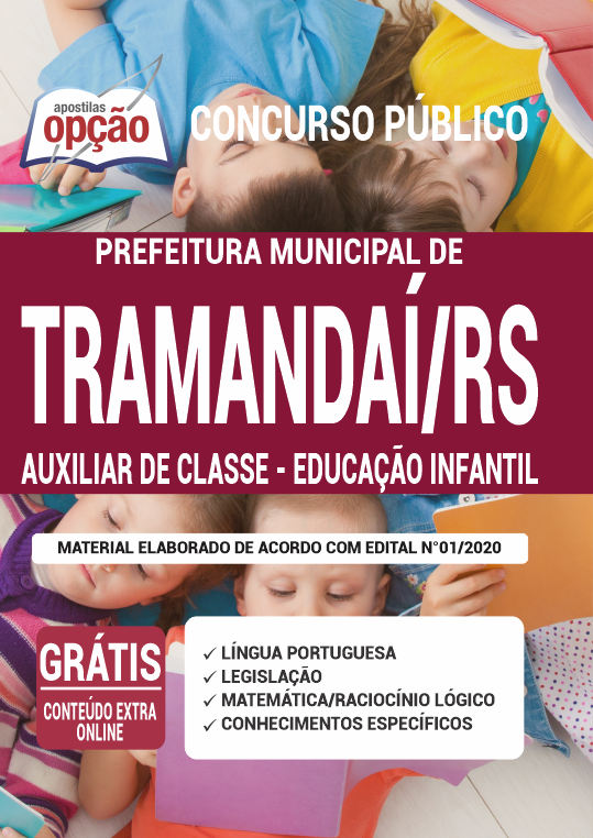 Apostila Prefeitura  de Tramandaí - RS Auxiliar de Classe - Educação Inf