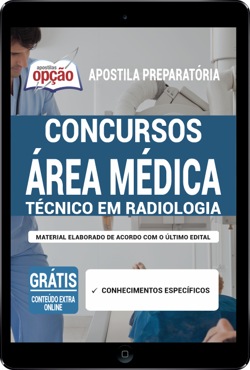 Apostila Concursos - Área Médica em PDF - Técnico em Radiologia