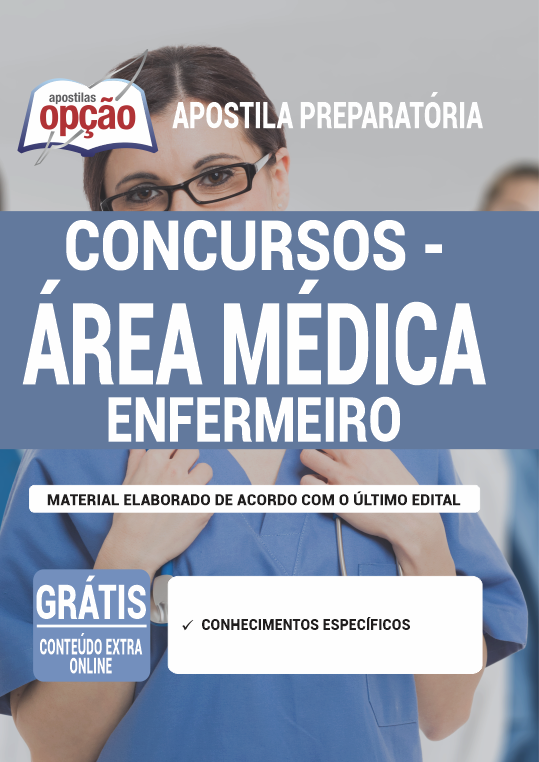 Apostila Concursos - Área Médica - Enfermeiro