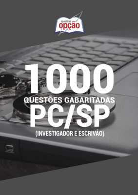 Caderno Questões PC-SP (Investigador e Escrivão) - 1.000 Questões Gabaritadas