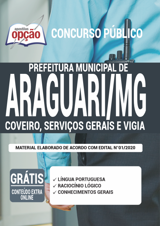 Apostila Prefeitura  de Araguari - MG - Coveiro, Serviços Gerais e Vigia