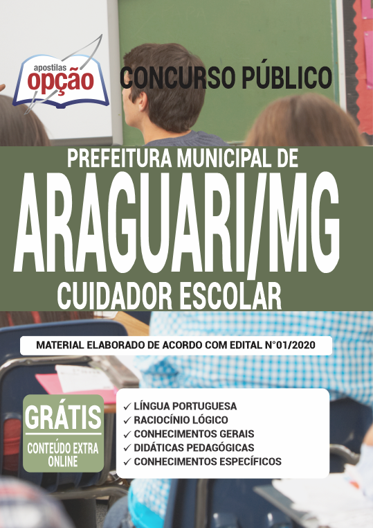 Apostila Prefeitura  de Araguari - MG - Cuidador Escolar